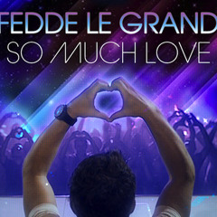 Fedde Le Grand - So Much Love (Deniz Koyu Remix) PREVIEW