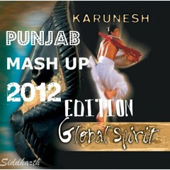 Punjab (Karunesh) -Siddharth's Mash Up (2012 Edition)