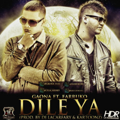 Dile Ya Ft. Farruko