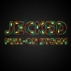 Jecked - Full-on Storm