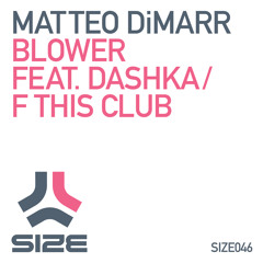 Blower featuring Dashka