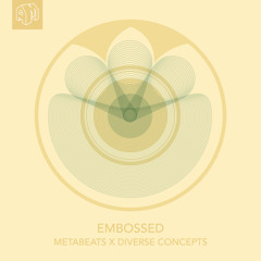 METABEATS X DIVERSE CONCEPTS - EMBOSSED