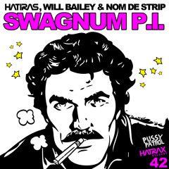 Swagnum PI - Hatiras, Nom De Strip, Will Bailey (sample clip)