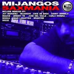 Mijangos - Saxmania (Imazue Remix)