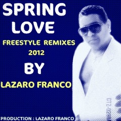 Stevie B - Spring Love ( Funky Melody By Lázaro Franco)