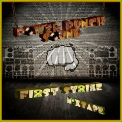 Power Punch Sound - First Strike Mixtape