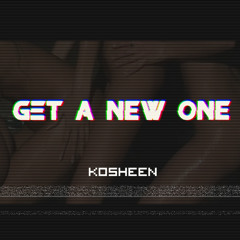 Kosheen - Get A New One - Ways And Means Remix