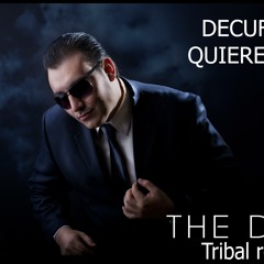 Decufe- Quiereme (TheDjb Tribal Remix)