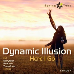 Dynamic Illusion - Here I Go (Storyteller Remix)