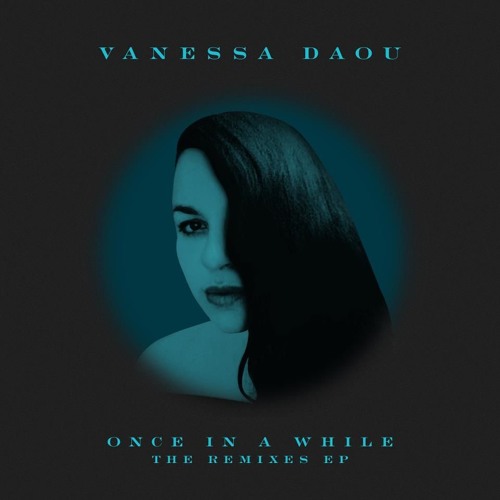 Vanessa Daou - Once In A While (DJ Bander Down In The Garden Mix)