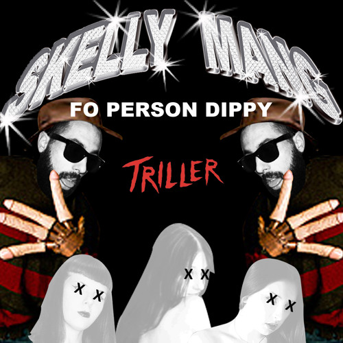 Fø Persøn dippy (Skelly Mang Vs. White Ring: Sufføcation Remix)
