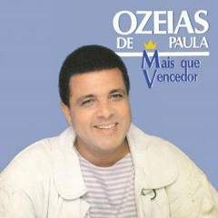 Ozéias de Paula - 01 - Mais que vencedor