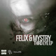 on FELIX &amp; MYSTRY - THIRD EYE EP [OUT NOW]