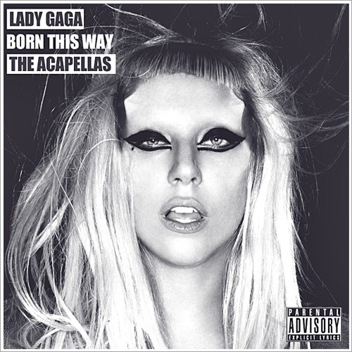 Stream Anthony Boyd | Listen to Lady Gaga - Born This Way [The Acapellas  Deluxe Version] playlist online for free on SoundCloud