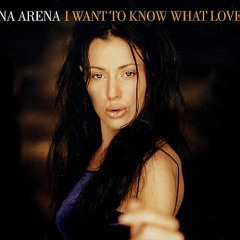 Tina Arena - I Want to Know What Love Is