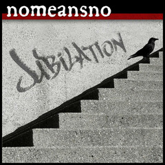 NoMeansNo - Jubilation