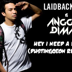 Laidback Luke, Diplo, & Angger Dimas - Hey I Need A Freak! (Dustin&Geon Re-Mash) FREE DOWNLOAD!