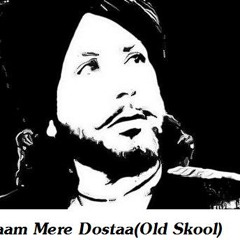 Kanwar Dhillon ft.Gurdass Mann-Salaam Mere Dosta (Old Skool Mix)