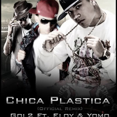 Gold2 Ft. Eloy & Yomo - Chica Plastica (Official Remix) (Prod. By New Rhythms)