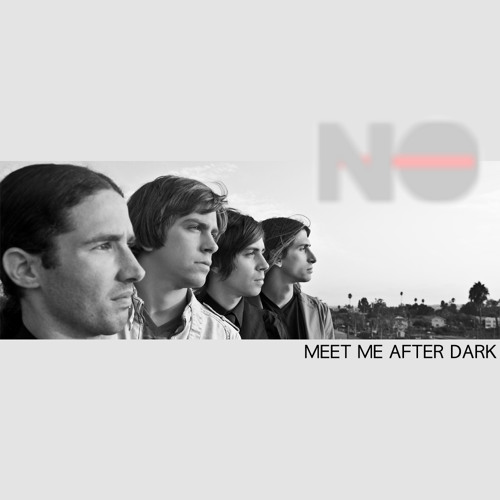 Meet Me After Dark By Notheband