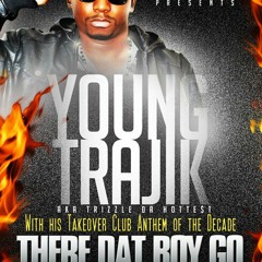 THERE DAT BOY GO