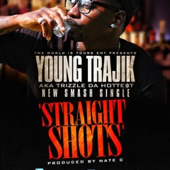 Straight Shots (Clean)