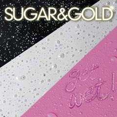 Sugar & Gold -  Bodyaches (Single Version)