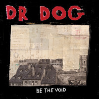 Dr. Dog - That Old Black Hole