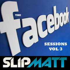 Slipmatt - Facebook Sessions Vol 3 27-01-2012