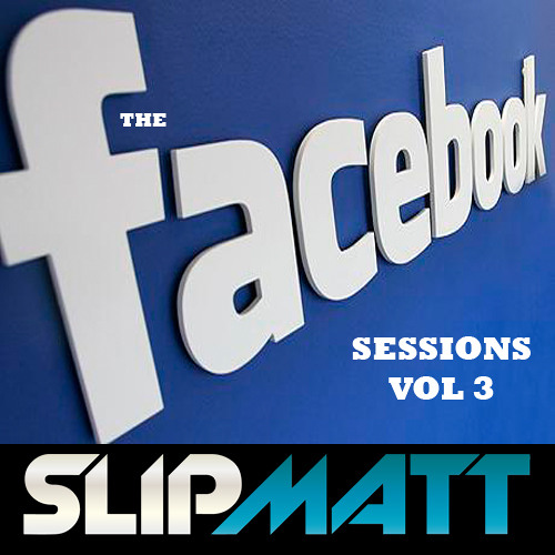 Slipmatt - Facebook Sessions Vol 3 27-01-2012