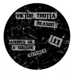 Viktor Trotta - Reason (A Square Remix)