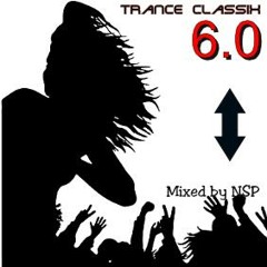 Trance ClassiX 6.0 [Mixed by NSP]