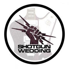 SHOTGUN WEDDING - 2 - Fire and Water Red right Hand - 2011 06 16