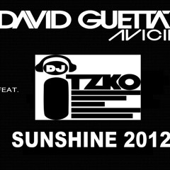 David guetta feat avicii - sunshine 2012 (dj itzko booty mix)