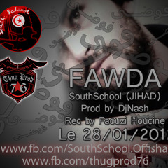 Fawda (SouthSchool - Jihad) Thug Prod 2012
