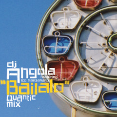 01 Bailalo (Quantic Mix)
