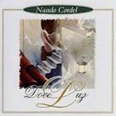 Nando Cordel - Herdeiro do Universo | Doce Luz