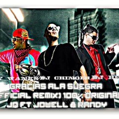 Gracias A La Suegra MIX - JQ ft Jowell & Randy (By Dj Bellaco Ft Dj BabyWanks ft Dj Chynoer)