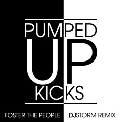 Pumped Up Kicks - Foster The People (DJ Storm Remix)
