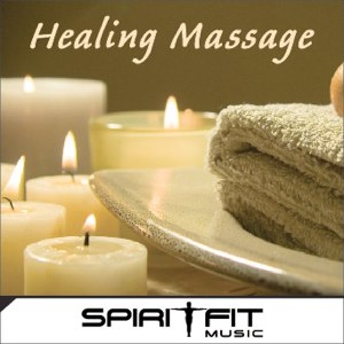 Healing Massage Preview by SpiritFitMusic | Spirit Fit Music | Free