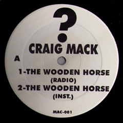 Craig Mack - The Wooden Horse
