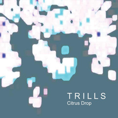 Trills - Philm