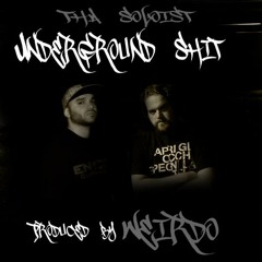 Tha Soloist feat. DJ El-Zink - Underground shit (prod. Weirdo)