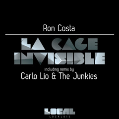 Ron Costa - La Cage Invisible (Carlo Lio & The Junkies Remix) [SC-EDIT]