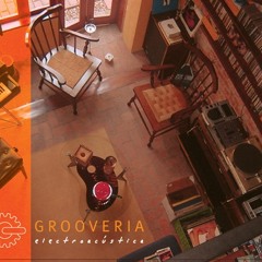 Grooveria Electroacústica - Serrado | CD #1 Faixa 10