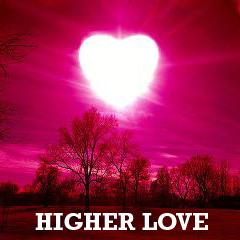 Higher love