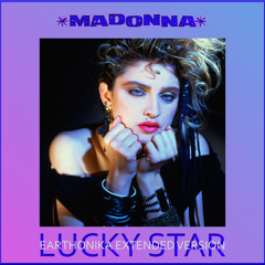 Madonna | Lucky Star (Earthonika Extended Version)