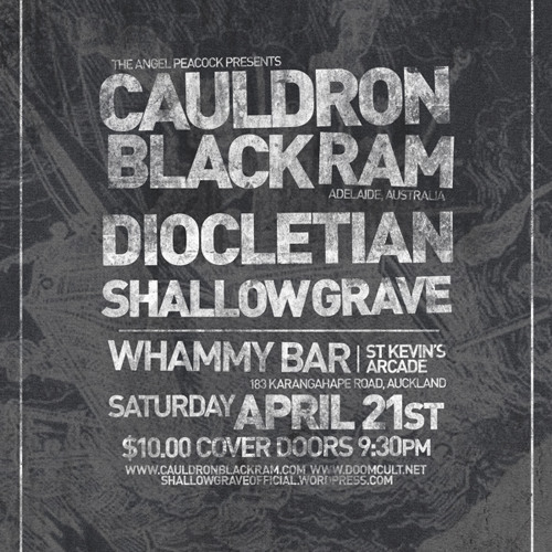 Cauldron Black Ram | Diocletian | Lord of Tigers - April 21st - Auckland