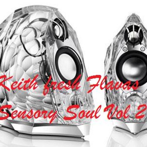 Sensory Soul Vol 2 - Keith Fresh Flavas