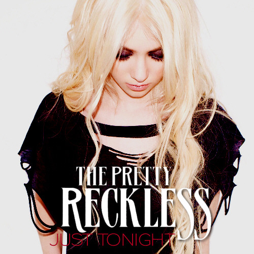 Stream Just Tonight - The Pretty Reckless ( Nes-T Remix) By.